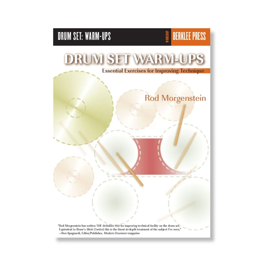 Drum Set Warm-Ups Essential Exercises for Improving Technique Book