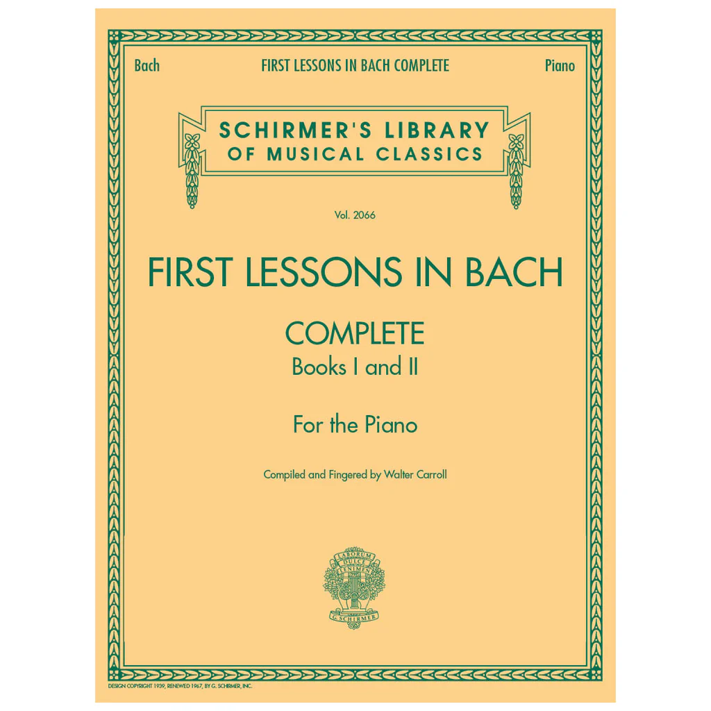 First Lesson in Bach Complete 1 & 2 - Schirmer's Library