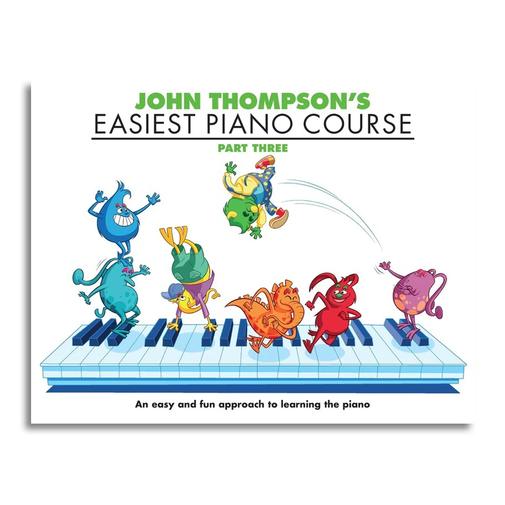 John Thompson's Easiest Piano Course Part 3